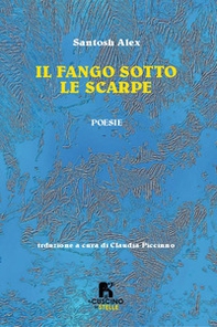 Il fango sotto le scarpe - Librerie.coop