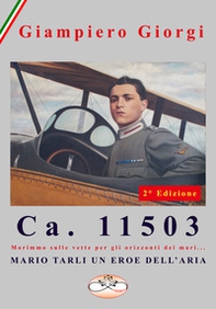 Ca. 11503. Mario Tarli un eroe dell'aria - Librerie.coop
