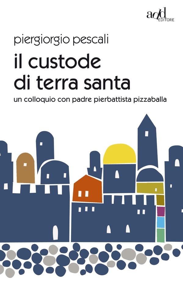 Il custode di Terra Santa - Librerie.coop Il custode di Terra Santa - Librerie.coop