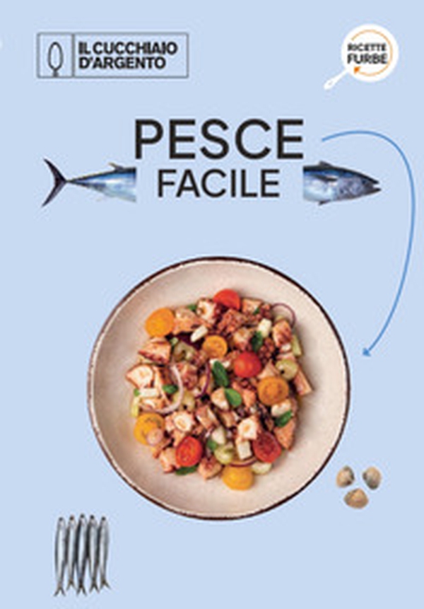 Ricette furbe 5- pesce facile - Librerie.coop Ricette furbe 5- pesce facile - Librerie.coop