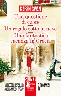 Una questione di cuore - Un regalo sotto la neve - Una fantastica vacanza in Grecia - Librerie.coop Una questione di cuore - Un regalo sotto la neve - Una fantastica vacanza in Grecia - Librerie.coop