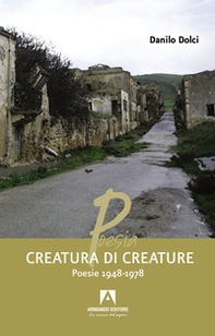 Creatura di creature. Poesie 1948-1978 - Librerie.coop