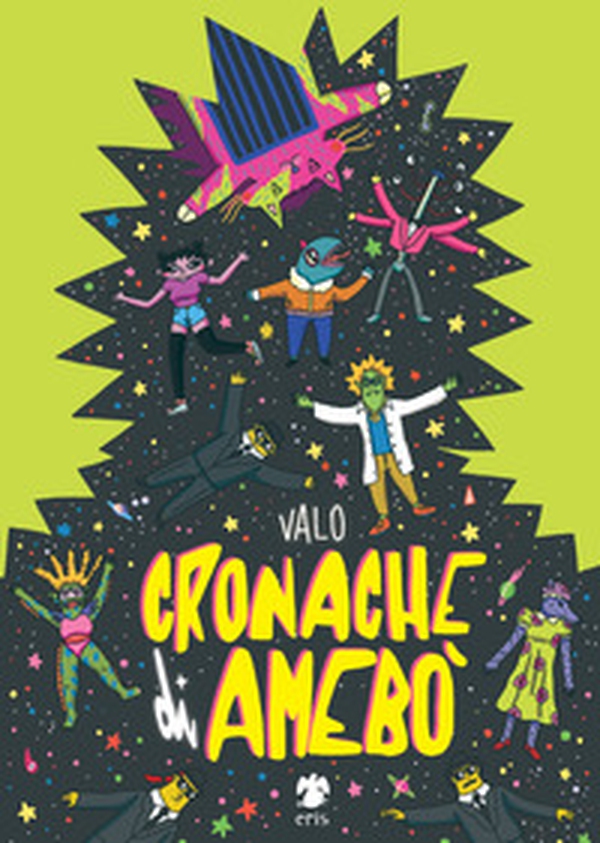 Cronache di Amebò - Librerie.coop Cronache di Amebò - Librerie.coop