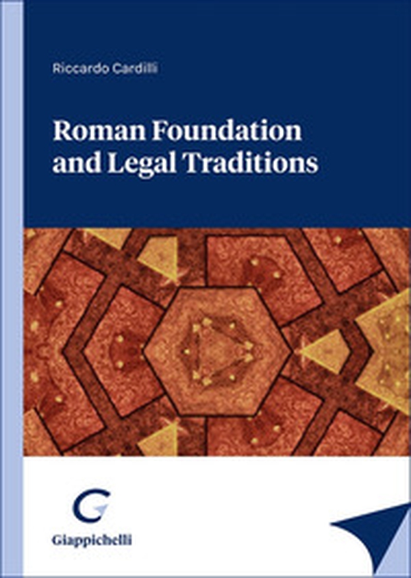 Roman foundation and legal traditions - Librerie.coop Roman foundation and legal traditions - Librerie.coop