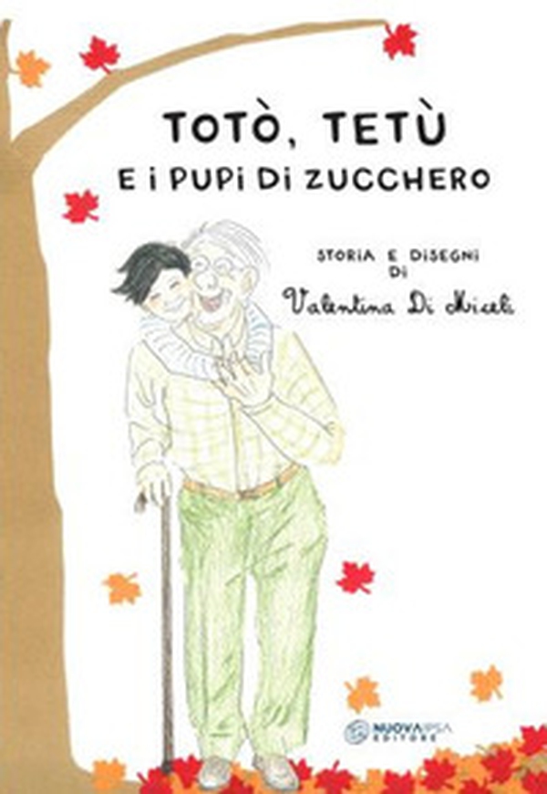 Totò, Tetù e i pupi di zucchero - Librerie.coop Totò, Tetù e i pupi di zucchero - Librerie.coop