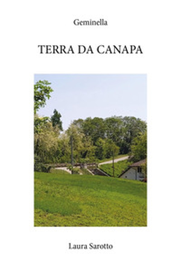 Geminella. Terra da canapa - Librerie.coop