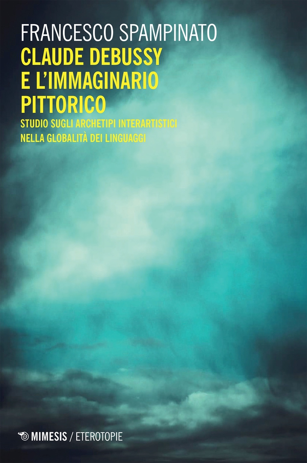 Claude Debussy e l’immaginario pittorico - Librerie.coop Claude Debussy e l’immaginario pittorico - Librerie.coop