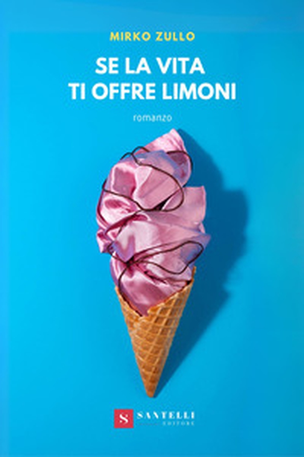 Se la vita ti offre limoni - Librerie.coop Se la vita ti offre limoni - Librerie.coop