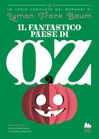 Il fantastico paese di Oz - Librerie.coop