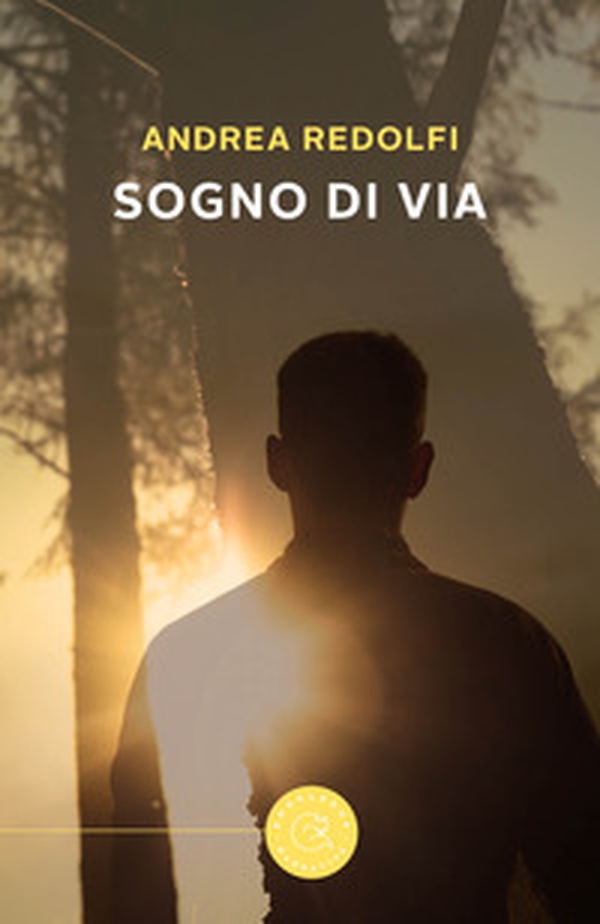 Sogno di via - Librerie.coop Sogno di via - Librerie.coop