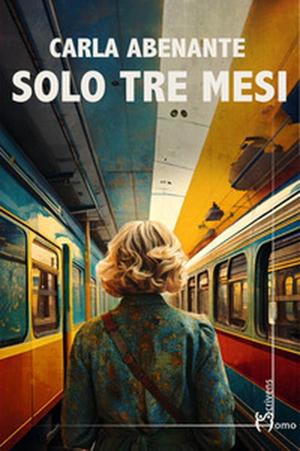 Solo tre mesi - Librerie.coop Solo tre mesi - Librerie.coop