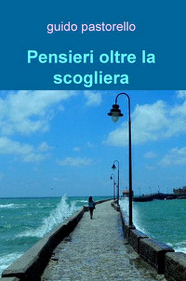 Pensieri oltre la scogliera - Librerie.coop Pensieri oltre la scogliera - Librerie.coop