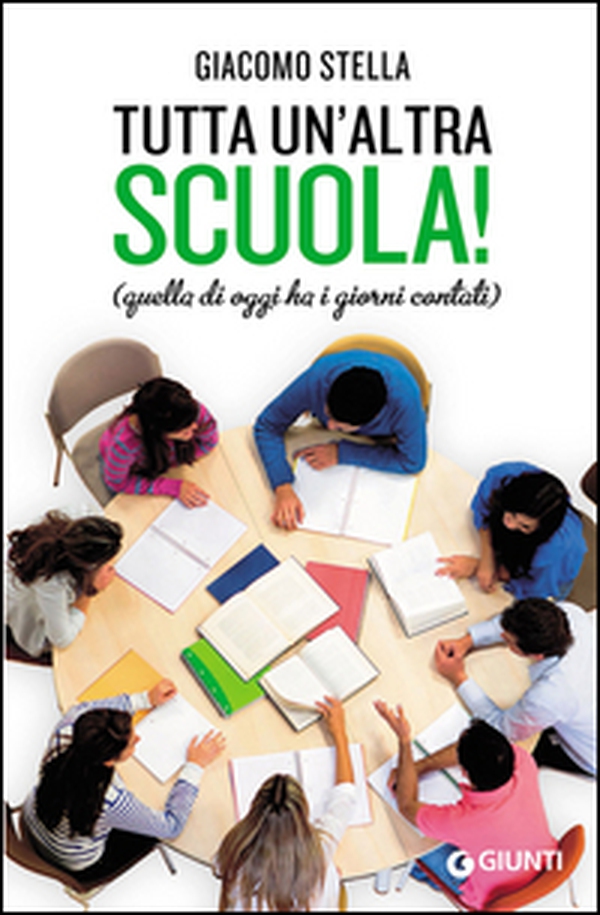 Tutta un'altra scuola! Quella di oggi ha i giorni contati - Librerie.coop Tutta un'altra scuola! Quella di oggi ha i giorni contati - Librerie.coop