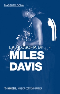 La filosofia di Miles Davis - Librerie.coop La filosofia di Miles Davis - Librerie.coop