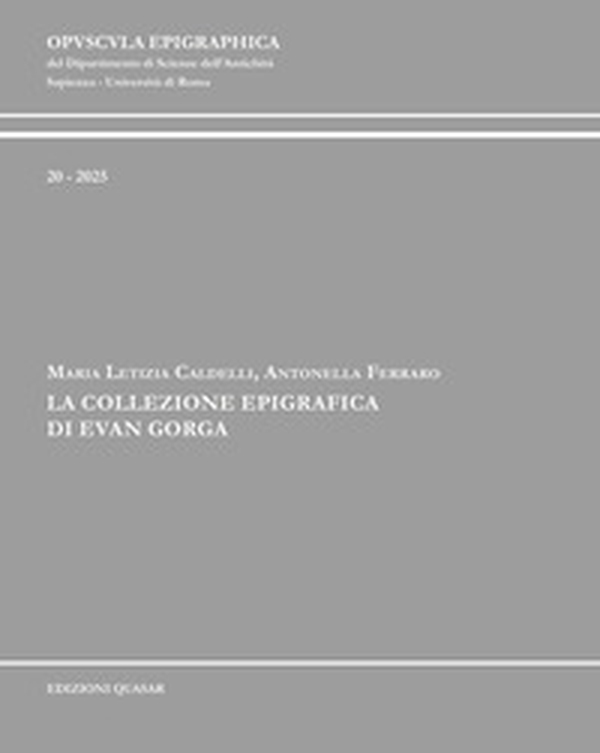 La collezione epigrafica di Evan Gorga - Librerie.coop La collezione epigrafica di Evan Gorga - Librerie.coop