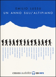 Un anno sull'altipiano letto da Daniele Monachella. Audiolibro. Audiolibro - Librerie.coop