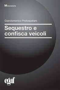 Sequestro e confisca veicoli - Librerie.coop