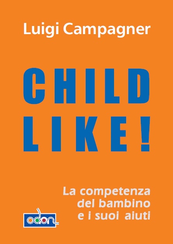 Child Like! - Librerie.coop Child Like! - Librerie.coop