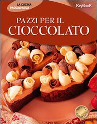 Pazzi per il cioccolato - Librerie.coop