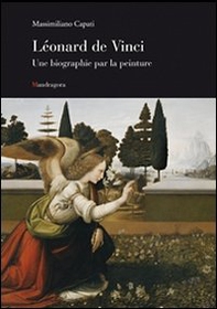 Leonardo una biografia pittorica. Ediz. francese - Librerie.coop