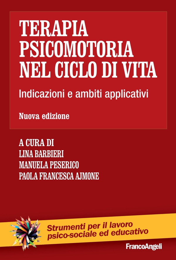 Terapia psicomotoria nel ciclo di vita - Librerie.coop Terapia psicomotoria nel ciclo di vita - Librerie.coop