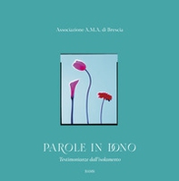 Parole in dono. Testimonianze dall'isolamento - Librerie.coop