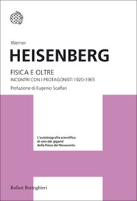 Fisica e oltre. Incontri con i protagonisti 1920-1965 - Librerie.coop Fisica e oltre. Incontri con i protagonisti 1920-1965 - Librerie.coop