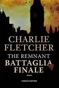 The remnant. Battaglia finale - Librerie.coop