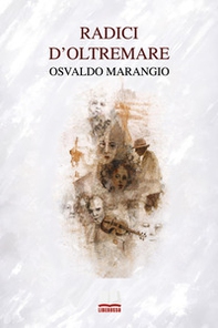 Radici d'oltremare - Librerie.coop