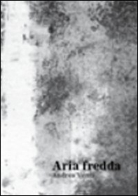 Aria fredda - Librerie.coop Aria fredda - Librerie.coop