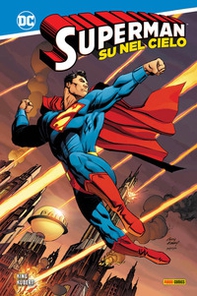 Su nel cielo. Superman - Librerie.coop