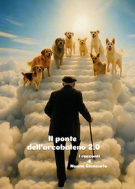 Il ponte dell'arcobaleno 2.0 - Librerie.coop