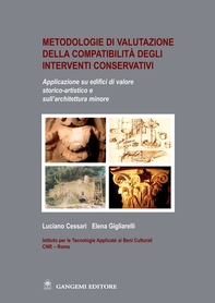 Metodologie di valutazione della compatibilità degli interventi conservativi - Librerie.coop Metodologie di valutazione della compatibilità degli interventi conservativi - Librerie.coop