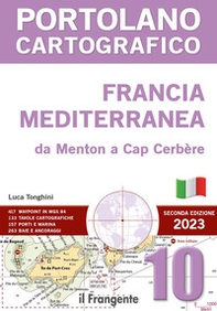 Francia mediterranea da Menton a Cap Cerbèrea. P10 Portolano cartografico - Librerie.coop