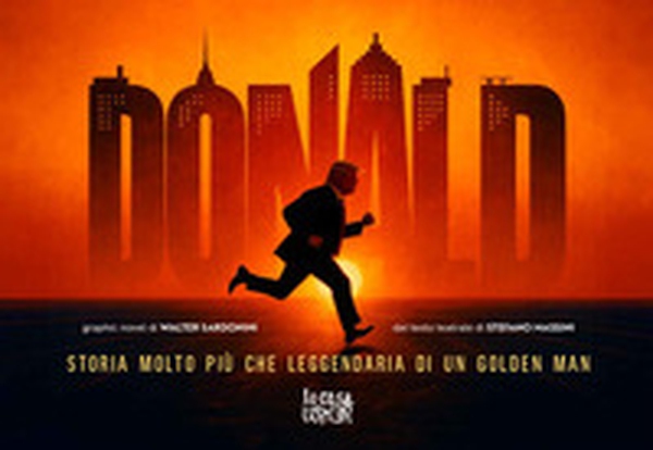 Donald. Storia molto più che leggendaria di un Golden Man - Librerie.coop Donald. Storia molto più che leggendaria di un Golden Man - Librerie.coop