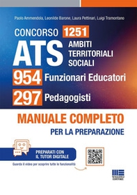 954 funzionari Educatori e 297 Pedagogisti. Manuale completo per la preparazione conforme al bando. Manuale completo per la preparazione - Librerie.coop