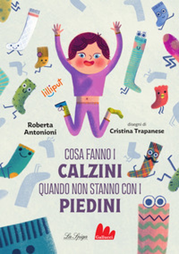 Cosa fanno i calzini quando non stanno con i piedini - Librerie.coop Cosa fanno i calzini quando non stanno con i piedini - Librerie.coop
