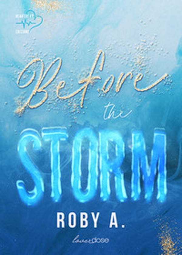 Before the storm. Ediz. Italiana - Librerie.coop Before the storm. Ediz. Italiana - Librerie.coop