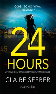 24 Hours (versione italiana) - Librerie.coop 24 Hours (versione italiana) - Librerie.coop
