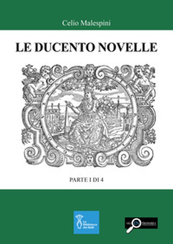 Le ducento novelle. Parte I di 4 - Librerie.coop