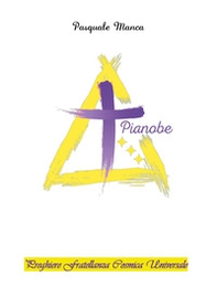 Preghiere fratellanza cosmica universale. Associazione Piano Be - Librerie.coop