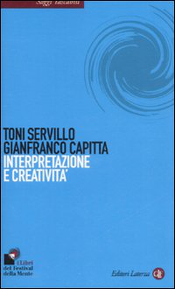 Interpretazione e creatività - Librerie.coop Interpretazione e creatività - Librerie.coop