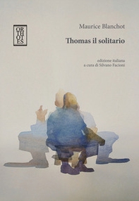 Thomas il solitario - Librerie.coop Thomas il solitario - Librerie.coop