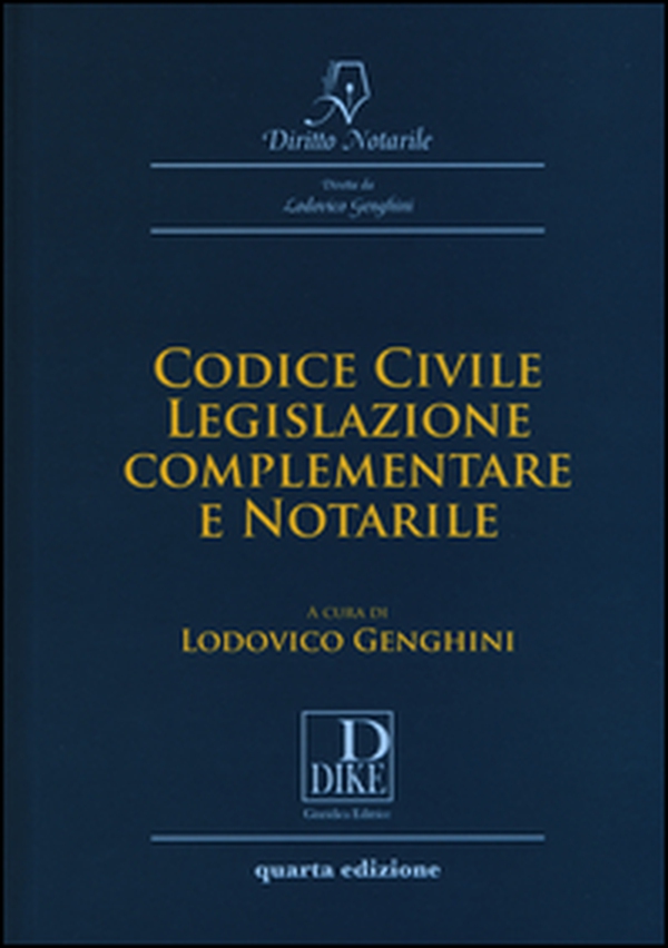 Codice civile, legislazione complementare e notarile - Librerie.coop Codice civile, legislazione complementare e notarile - Librerie.coop