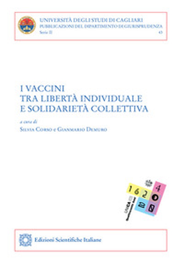 I vaccini tra libertà individuale e solidarietà collettiva - Librerie.coop I vaccini tra libertà individuale e solidarietà collettiva - Librerie.coop