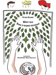 Monte tales. Storie di bambini irriverenti - Librerie.coop