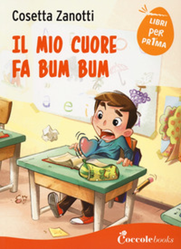 Il mio cuore fa bum bum - Librerie.coop Il mio cuore fa bum bum - Librerie.coop