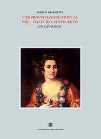 L'improvvisazione poetica nell'Italia del Settecento - Librerie.coop