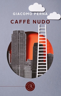 Caffè nudo - Librerie.coop