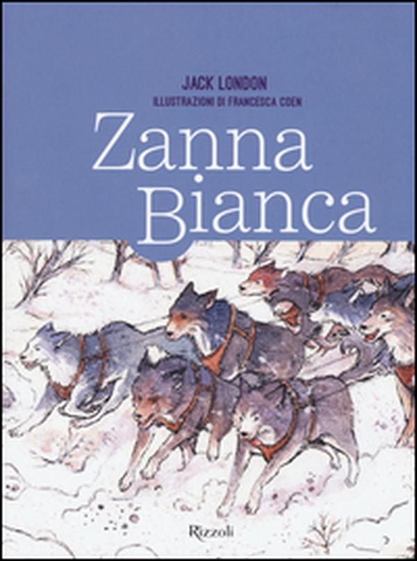Zanna Bianca - Librerie.coop Zanna Bianca - Librerie.coop